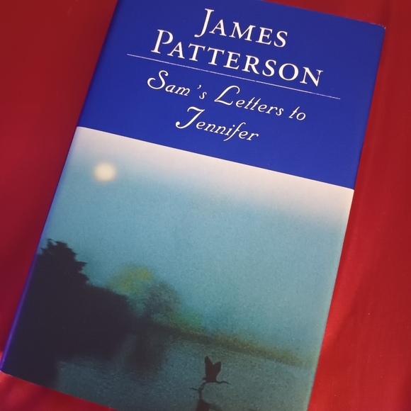 Other | James Patterson Book Sams Letters To Jennifer | Poshmark